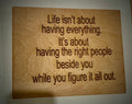 Life Isn't About Having Everything